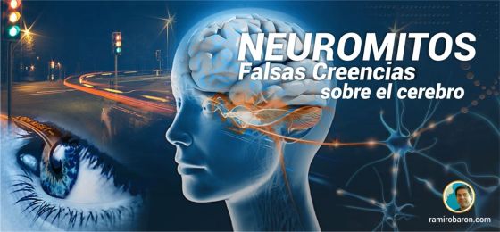 Neuromitos. Falsas Creencias Sobre El Cerebro | Ramiro Barón | Coaching ...